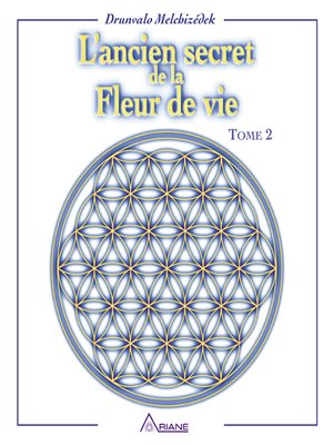 cover image of L'ancien secret de la fleur de vie--Tome 2